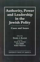 Authority, Power, and Leadership in the Jewish Community: Cases and Issues 0819181293 Book Cover
