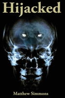 Hijacked: The world is Hijacked, and many in the body of Christ are Hijacked! B0F9RMKS4J Book Cover