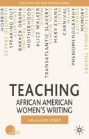 Teaching African American Women's Writing 023000346X Book Cover