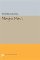 Meeting Needs (Studies in Moral, Political and Legal Philosophy) 0691022593 Book Cover
