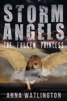 Storm Angels: The Fallen Princess 1631226363 Book Cover