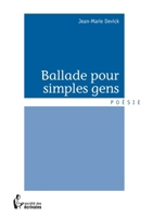 Ballade pour simples gens (French Edition) 2342036892 Book Cover