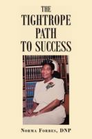 The Tightrope Path to Success B0G4T8Z66Z Book Cover