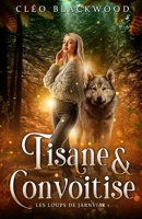 Tisane & convoitise 2957720418 Book Cover