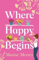 Where Happy Begins 1837511594 Book Cover