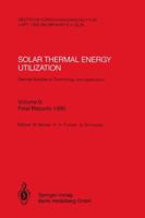 Solar Thermal Energy Utilization, VI: German Studies on Technology and Applications : Final Reports 1990 354054836X Book Cover