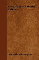 Correlations of mental abilities, 1445541882 Book Cover