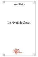 Le réveil de Satan (French Edition) 2812146966 Book Cover
