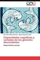 Capacidades cognitivas y verbales de los gemelos discordantes 384434957X Book Cover