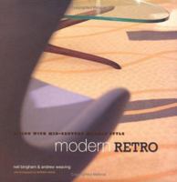 Modern Retro: Living With Mid-Century Modern Style 1841721034 Book Cover
