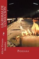 L�grimas de colecci�n: Poesias 1497325684 Book Cover