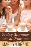 Friday Mornings at Nine 0758234627 Book Cover