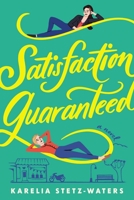 Satisfaction Guaranteed 1538735520 Book Cover