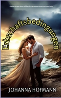Erbschaftsbedingungen: Die Forderung eines Milliardärs an seinen unerwarteten Sohn (German Edition) B0FPXGZ1HK Book Cover