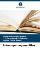 Entomopathogene Pilze (German Edition) 6208679729 Book Cover