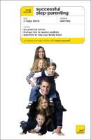 Teach Yourself Step-Parenting (Teach Yourself) 0071583084 Book Cover