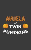 Avuela Of Twin Pumpkins: Avuela Of Twin Pumpkins Avuelas Notebook - Funny Halloween Day Grandma Doodle Diary Book Gift For Grandmas Of Twins Boys Or Girls On Mothers Day! With Two Scary Pumpkin For Gr 109991065X Book Cover