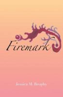 Firemark 1635345146 Book Cover