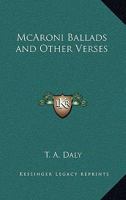 McAroni ballads and other verses by T.A. Daly ; frontispiece by 1015264263 Book Cover