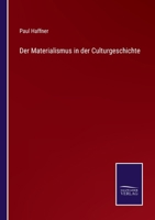 Der Materialismus in Der Culturgeschichte 1143980557 Book Cover