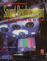 Professional Sound Reinforcement Techniques: Tips and Tricks of a Concert Sound Engineer 1931140065 Book Cover