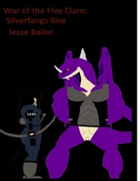 War of the Five Clans: Silverfang's Rise null Book Cover