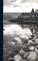 La Dalmatie 1022171178 Book Cover