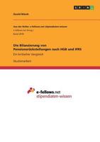 Die Bilanzierung von Pensionsr�ckstellungen nach HGB und IFRS: Ein kritischer Vergleich 3668781850 Book Cover