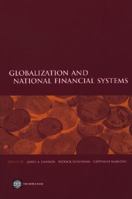 Globalization and National Financial Systems 0821352083 Book Cover