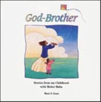 God-Brother : Stories from My Childhood with Meher Baba 1880619067 Book Cover