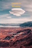 Journey to Nirvana 1792397798 Book Cover