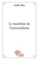 Le manifeste de l'universalisme (French Edition) 2332489568 Book Cover