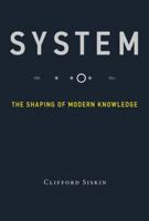 System: The Shaping of Modern Knowledge 0262534673 Book Cover