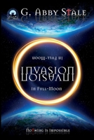 Invasion in Full-Moon B09XZDL5GF Book Cover