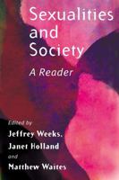 Sexualities and Society: A Reader 0745622496 Book Cover