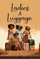 Ladies & Luggage B0DXZ9DDTZ Book Cover