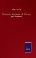 Klopstocks Abschiedsrede über die epische Poesie 3752517263 Book Cover