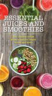Essential Juices and Smoothies (Essentials) 1684126363 Book Cover
