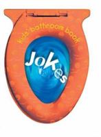 Kids' Bathroom Book: Jokes 1402707177 Book Cover