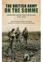 With the British Army on the Somme: Memoirs from the Trenches 1914-1918 1015206123 Book Cover