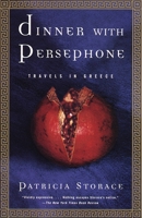 Dinner with Persephone: Travels in Greece 0679744789 Book Cover