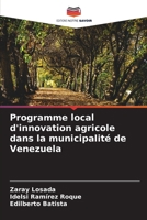 Programme local d'innovation agricole dans la municipalité de Venezuela 6207395115 Book Cover