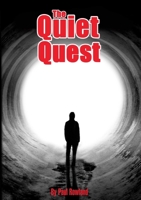 The Quiet Quest 1326797425 Book Cover