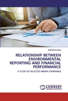 Relationship Between Environmental Reporting and Financial Performance 6139924790 Book Cover