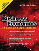 Business Economics: Theory and Application 1138146951 Book Cover