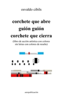 corchete que abre guión guión corchete que cierra: (libro de acción artística con colores sin letras con colores de resalte) 1470967871 Book Cover