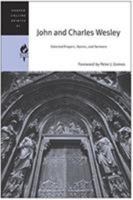 John and Charles Wesley: Selected Prayers, Hymns, and Sermons 0060576510 Book Cover