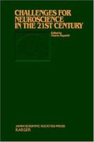 Challenges for Neuroscience in the 21st Century (Taniguchi Symposia on Brain Sciences) 3805570341 Book Cover