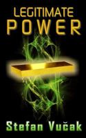 Legitimate Power 099429235X Book Cover