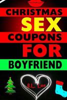 Christmas Sex Coupons For Boyfriend 1540860329 Book Cover